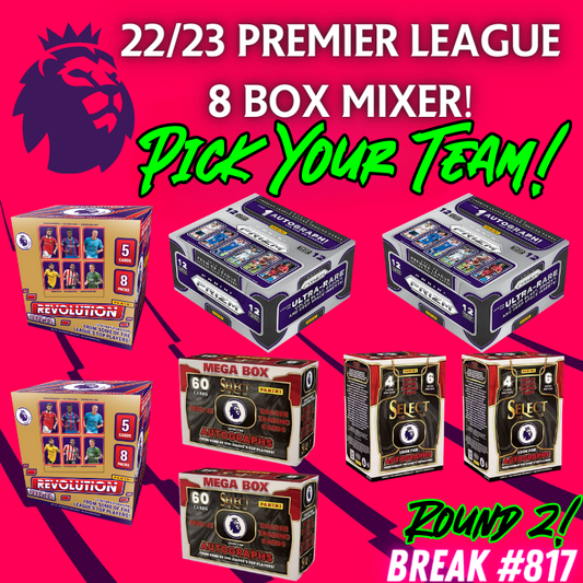 Break 817 - 22/23 Premier League 8 Box Mixer ft Prizm Hobby - Pick Your Player / Team