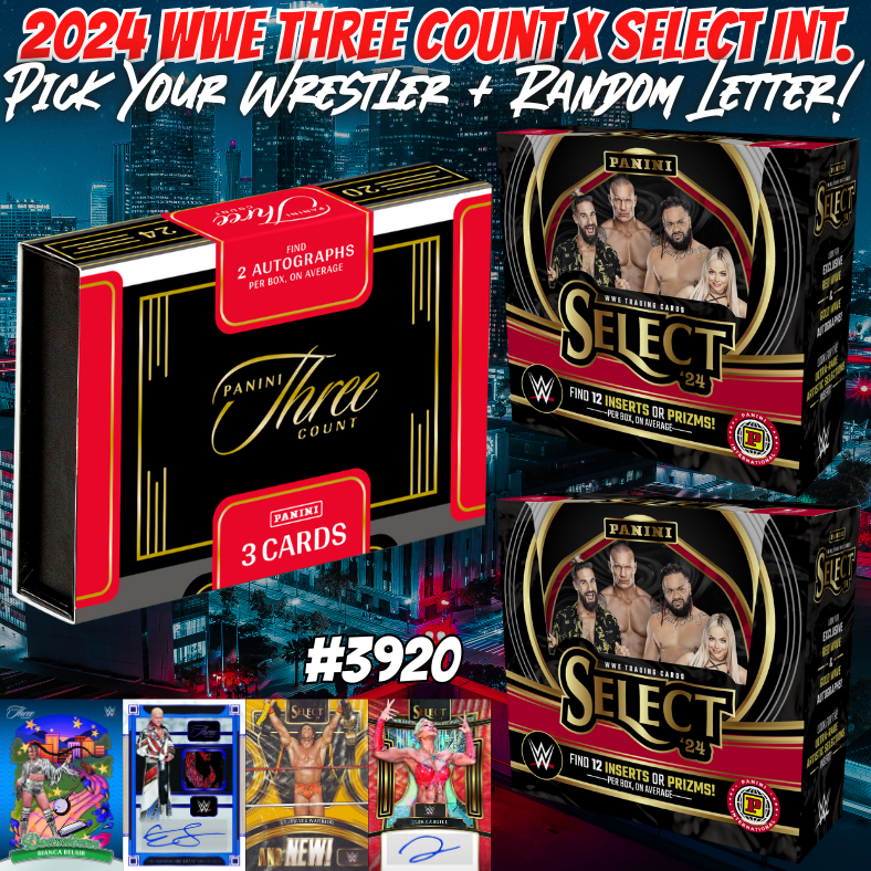 Break 3920 - 2024 WWE Three Count x Select Int. Hobby 3 Box - Pick Your Superstar & Letter!