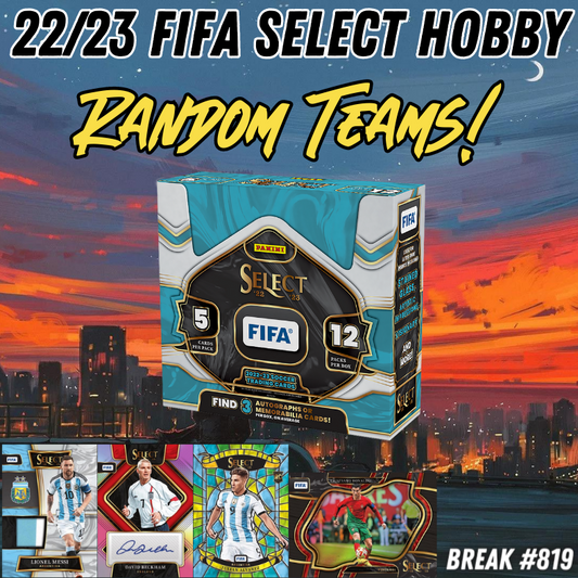 Break 819 - 22/23 FIFA Select Hobby - 1 Box Random Teams!