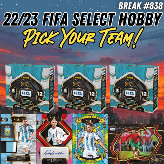 Break 838 - 22/23 FIFA Select Hobby 3 Box - Pick Your Team!