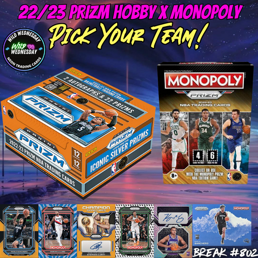 Break 802 - NBA 22/23 Prizm Hobby x Monopoly Booster - Pick Your Team!