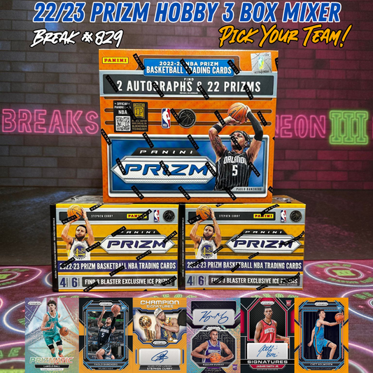 Break 829 - NBA 22/23 Prizm Hobby 3 Box Mixer - Pick Your Team!