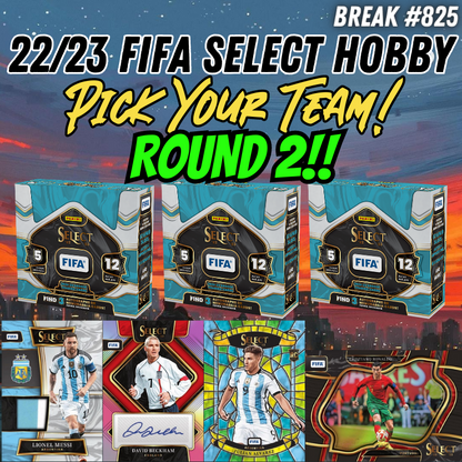 Break 825 - 22/23 FIFA Select Hobby 3 Box - Pick Your Team ROUND 2!