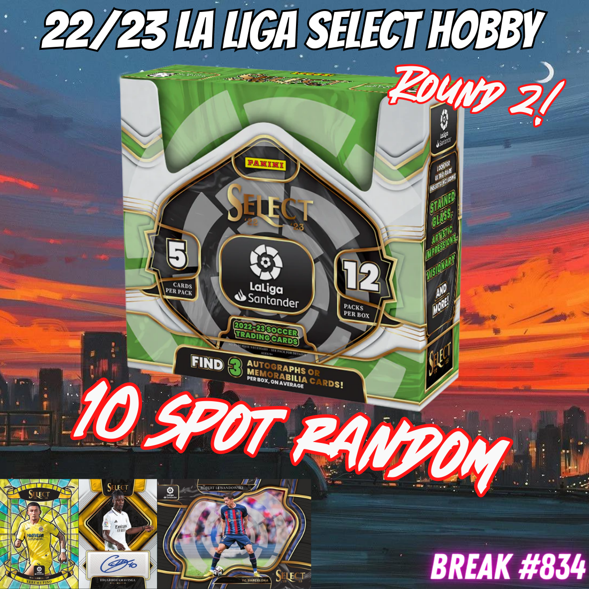 Break 834 - 22/23 La Liga Select Hobby - 10 Spot Random Teams!