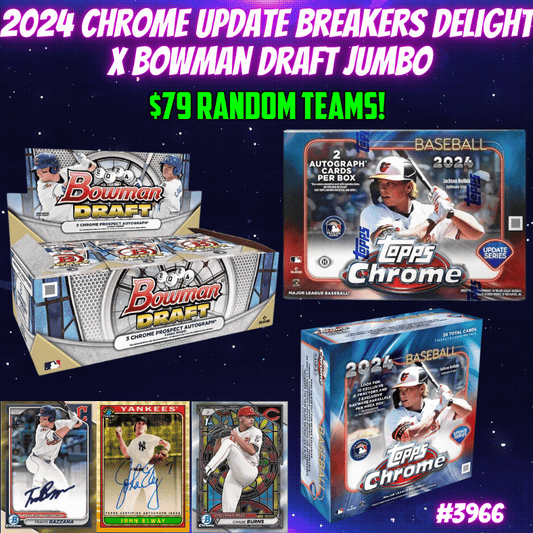 Break 3966 - 2024 Chrome Update Breakers Delight x Bowman Draft Jumbo - Random Teams!