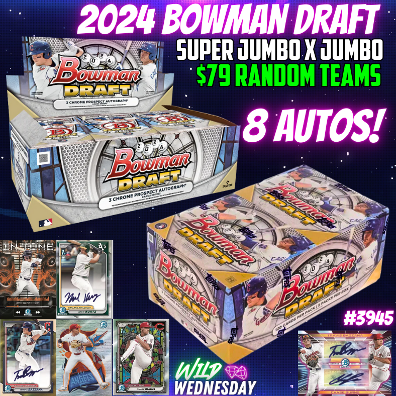 Break 3945 - 2024 Bowman Draft SUPER Jumbo x Jumbo - 8 AUTOS - Random Teams!