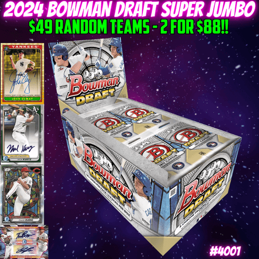 Break 4001 - 2024 Bowman Draft SUPER Jumbo - $49 Random Teams!