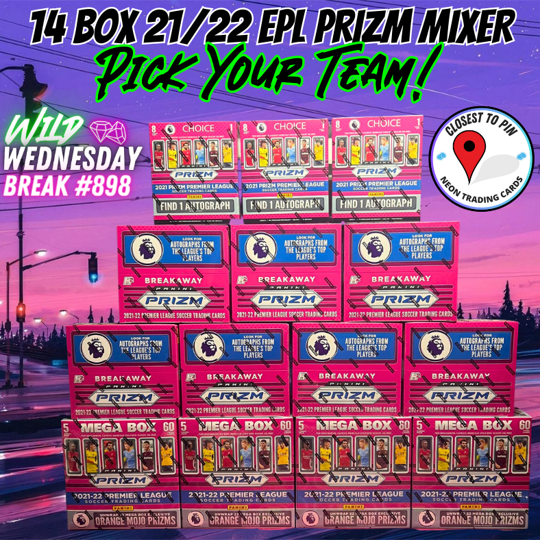 Break 898 - 21/22 EPL Prizm 14 Box Pick Your Team - Choice x Breakaway