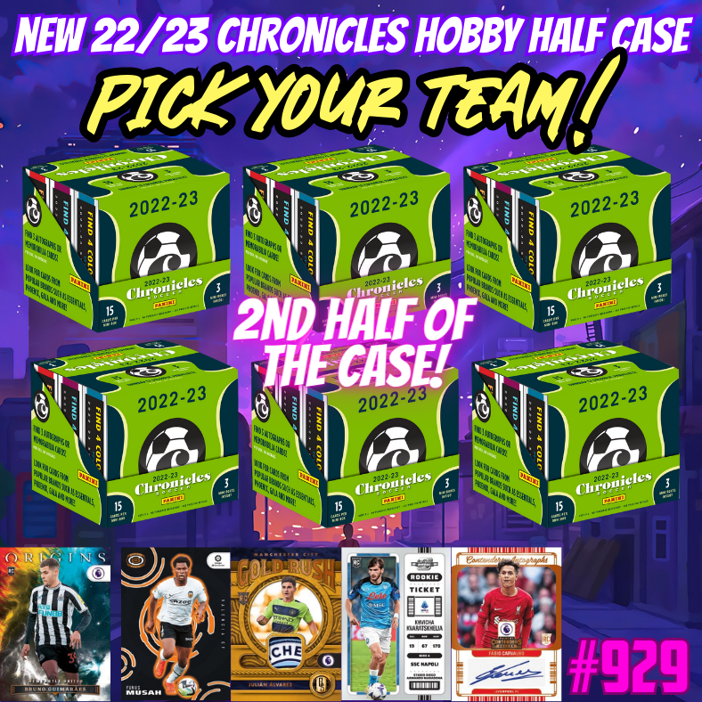 Break 929 - 22/23 Chronicles Soccer Hobby Half Case - Pick Your Team - 2nd half of the case!