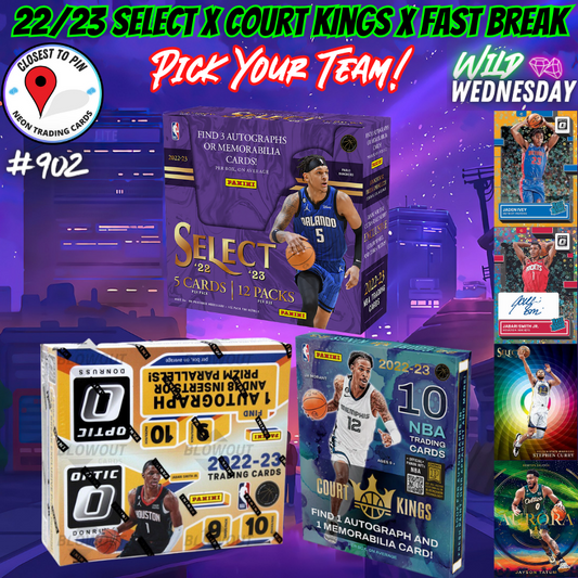 Break 902 - NBA 22/23 Select x Court Kings x Fast Break - Pick Your Team!