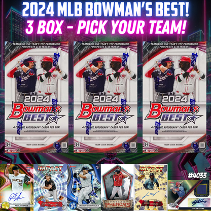 Break 4033 - 2024 MLB Bowman Best Hobby - 3 Box - Pick Your Team!