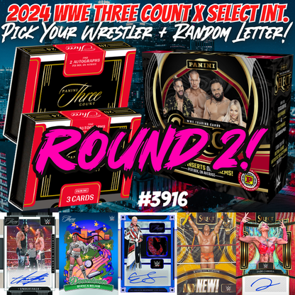 Break 3916 - 2024 WWE Three Count x Select Int. Hobby 3 Box - Pick Your Superstar & Letter ROUND 2!