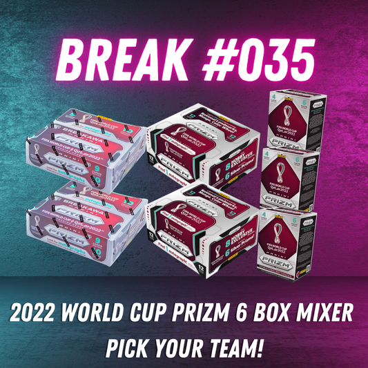 Break 035- 2022 World Cup Prizm 7 Box Mixer - Pick Your Team!