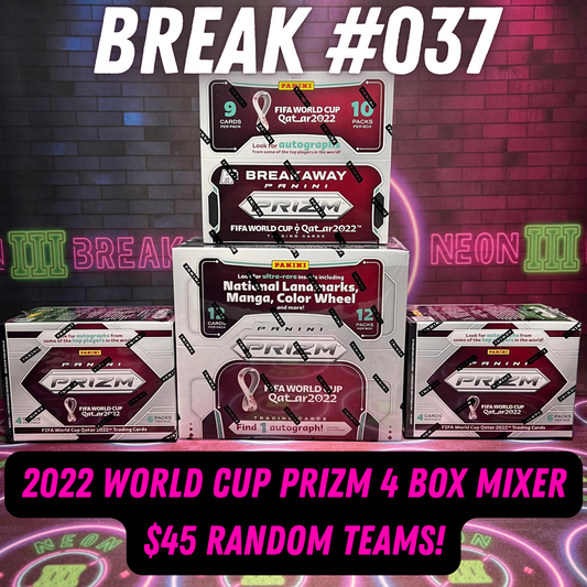 Break 037 - 2022 World Cup Prizm 4 Box Mixer - Random Teams