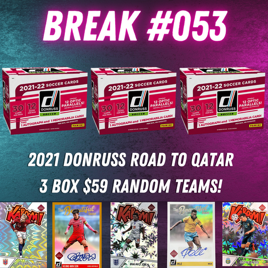 Break 053 - 2021-22 Donruss Road To Qatar Hobby - 3 Box Random Teams - $59 a spot