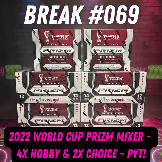 Break 069 - 2022 World Cup Prizm Mixer - 4x Hobby & 2x Choice - Pick Your Team!