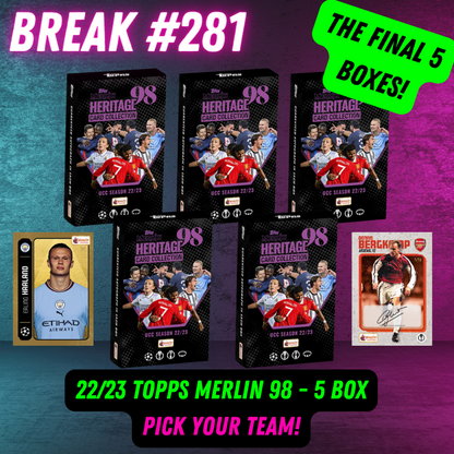 Break  281 - 22/23 Topps Merlin 98 - 5 Box Pick Your Team!