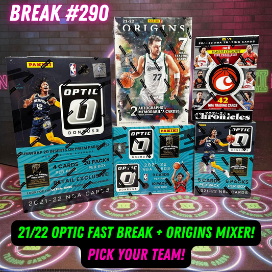 Break  290 - NBA 21/22 Origins + Optic Fast Break Mixer - Pick Your Team!