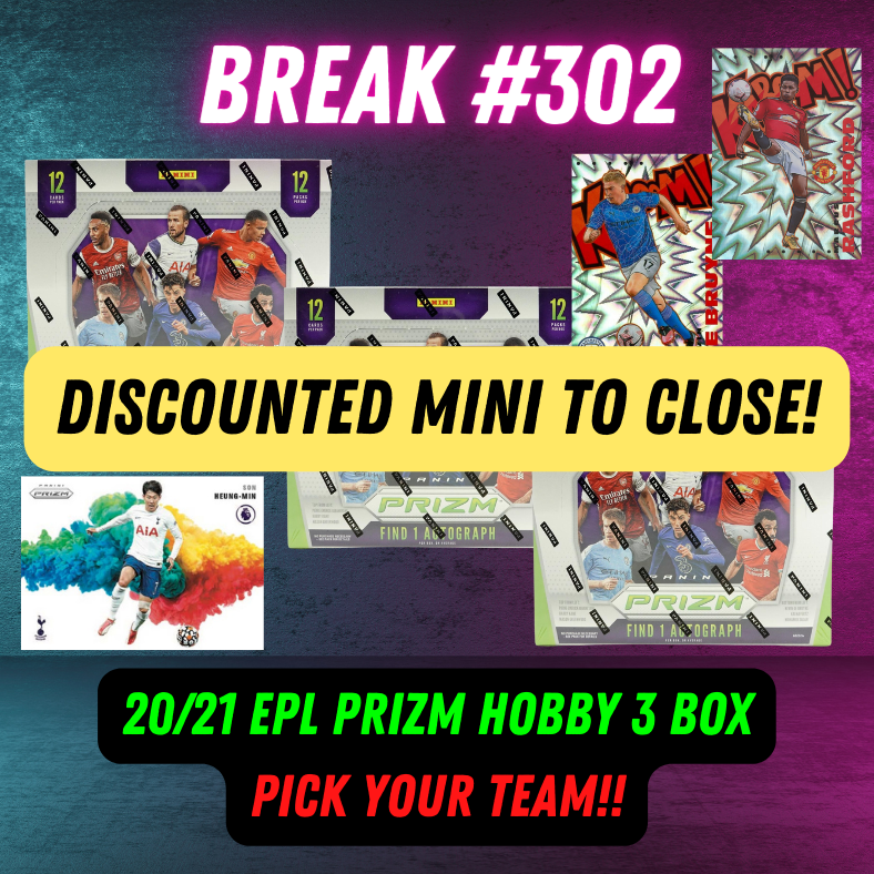 Discounted Mini to CLOSE Ft Chelsea, Liverpool, Tottenham and More in Break 302!!