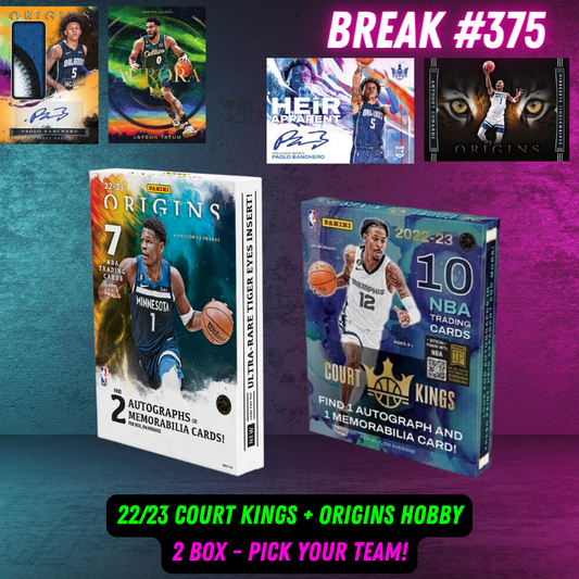 Break  375 - NBA 22/23 Origins + Court Kings Hobby 2 Box Mixer - Pick Your Team!