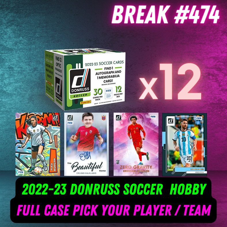 Break 474 - 22/23 Donruss Soccer Hobby - 12 Boxes - Full Case - Pick Your Player / Team