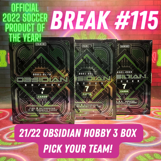 Break 115 - 21/22 Obsidian Hobby - 3 Box - Pick Your Team