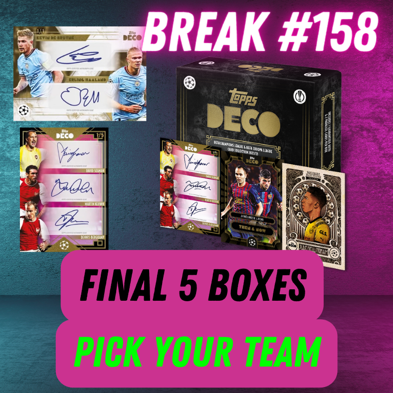 Break 158 - SOCCER - 22/23 Topps UEFA Deco Collection - 5 Box - Pick Your Team