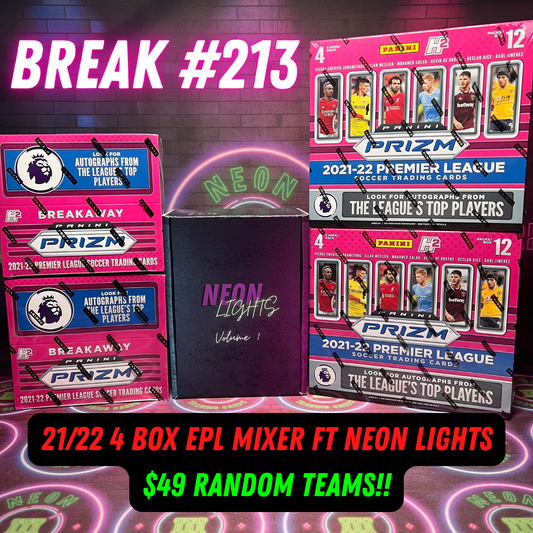 Break  213 -21/22 EPL Prizm + Neon Lights - 5 Box Random Teams!