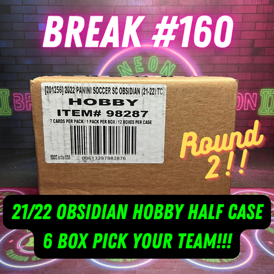 Break 160 - 21/22 Obsidian Hobby Round 2 - Half Case 6 Box - Pick Your Team!!