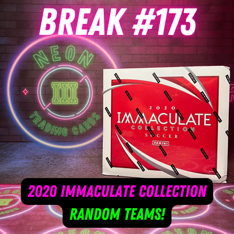 Break 173 - 2020 Immaculate - $99 Random Teams