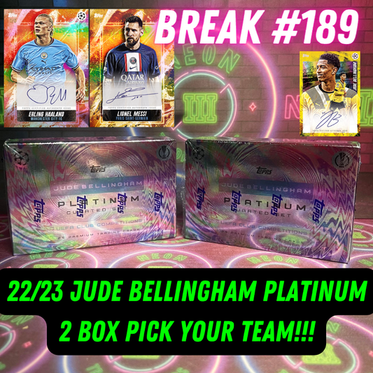 Break 189 - 22/23 Topps Jude Bellingham Platinum Curated Set - 2 Box Pick Your Team