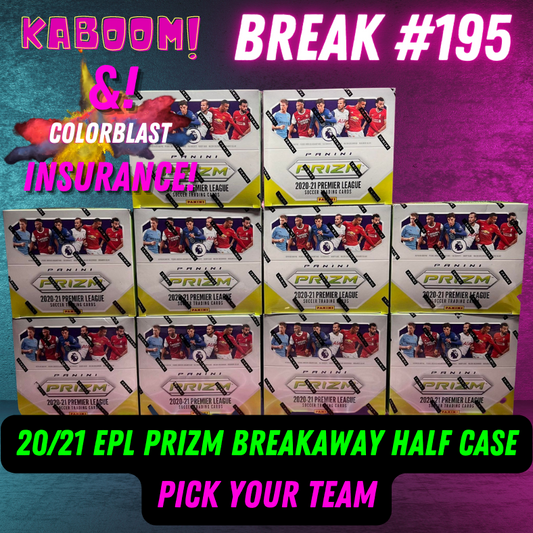 Break 195 - 20/21 EPL Prizm Breakaway HALF CASE - Pick Your Team!