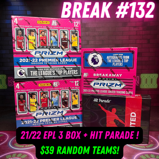 Break 132 - 21/22 EPL 3 Box + Hit Parade Mixer - $39 Random Teams!