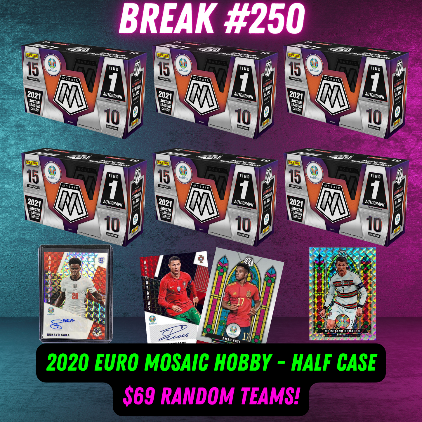 Break  250 - 2020 Euro Mosaic Half Case - $69 Random Teams!