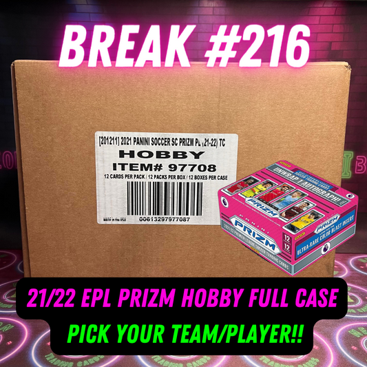 Break  216 - 21/22 EPL Prizm Hobby FULL CASE  - Pick Your Team