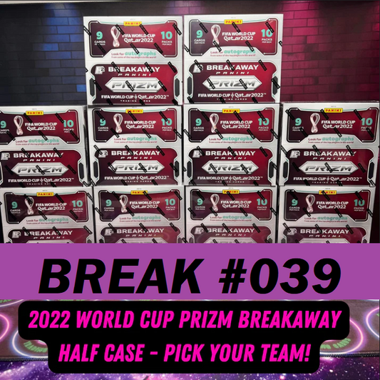 Break 039 - 2022 World Cup Prizm Breakaway Half Case - Pick Your Team!