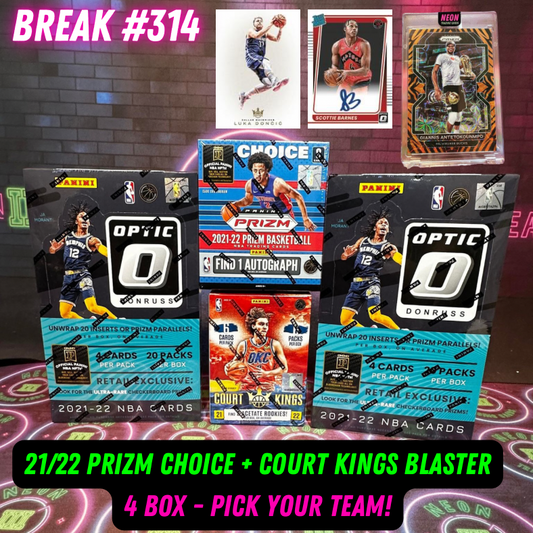 Break  314 - NBA 21/22 Prizm Choice + Court Kings Blaster 4 Box Mixer - Pick Your Team!